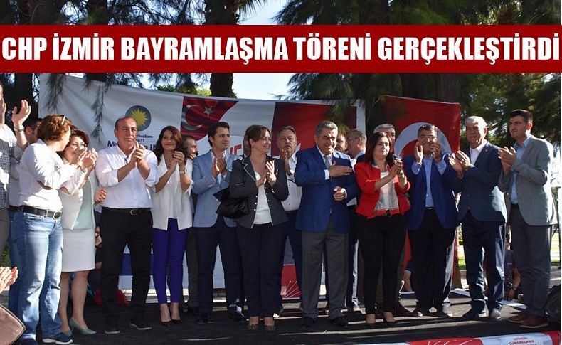 CHP İzmir'de bayramlaşma töreni yapıldı