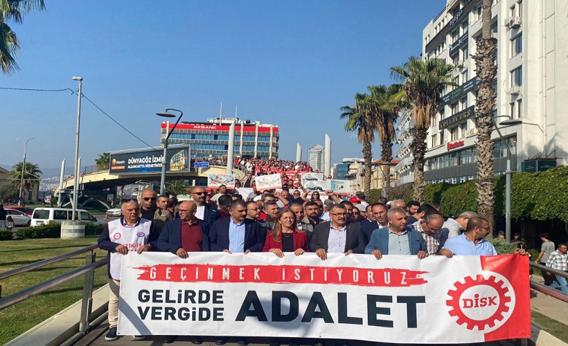DİSK'ten vergide adalet çağrısı: Çerkezoğlu İzmir'den seslendi