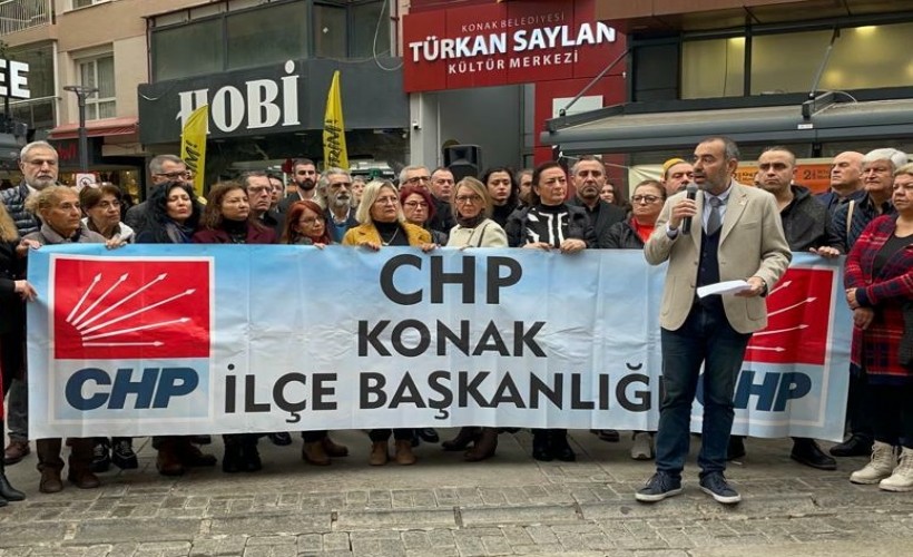 CHP Konak İlçe Örgütü:  ‘Artık yeter’ diyoruz