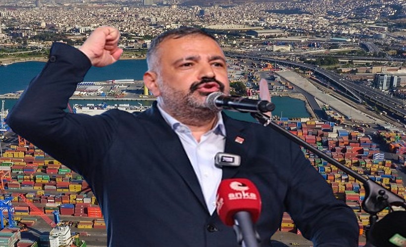 CHP'li Aslanoğlu'ndan 'Alsancak Limanı' tepkisi: Ne oldu da Arapların ayağına gittiniz?