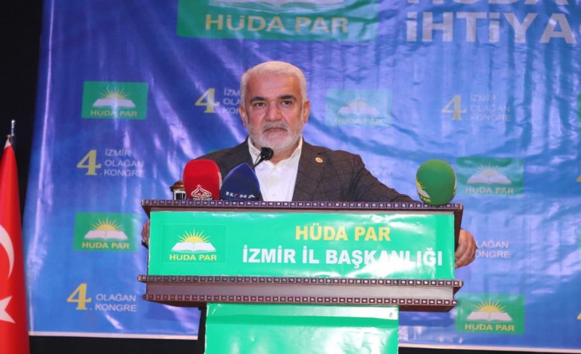 HÜDA PAR Genel Başkanı Yapıcıoğlu'ndan İzmir'de 'ittifak' açıklaması