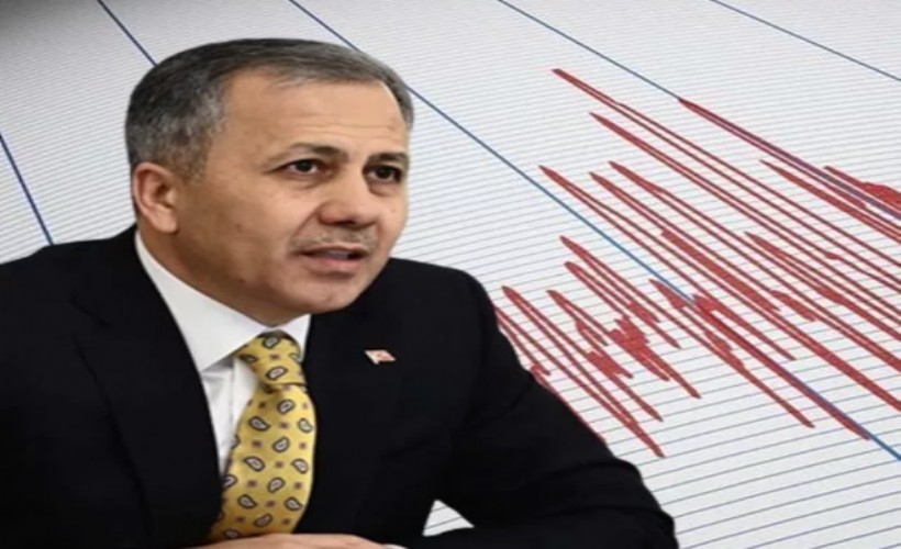 İçişleri Bakanı Yerlikaya’dan deprem açıklaması