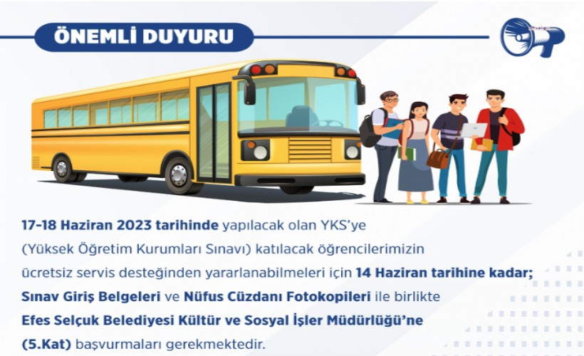Efes Selçuk Belediyesi'nden YKS’ye  girecek öğrencilere ulaşım desteği