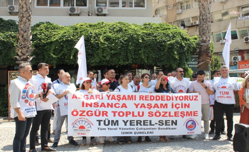Tüm Yerel-Sen İzmir Şubeleri TİS taleplerini açıkladı!
