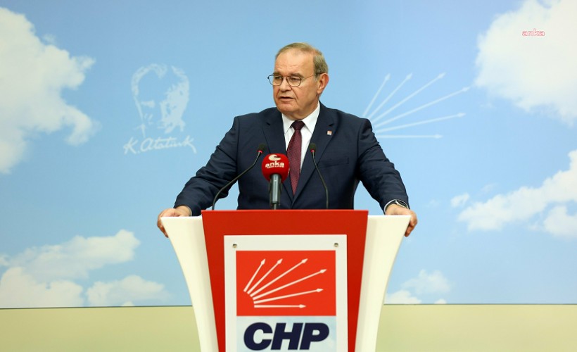 CHP Sözcüsü Faik Öztrak: Tanrıkulu'nun ifadeleri kabul edilemez