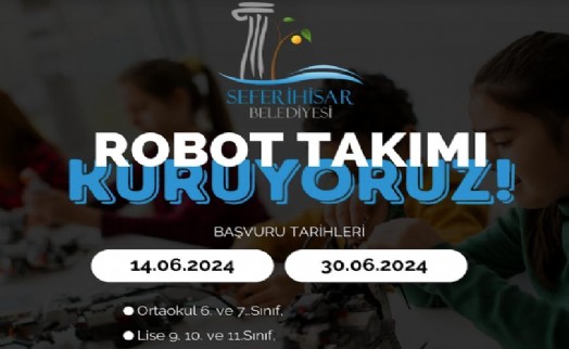 Seferihisar'da 'Robot Takımı' kuruluyor