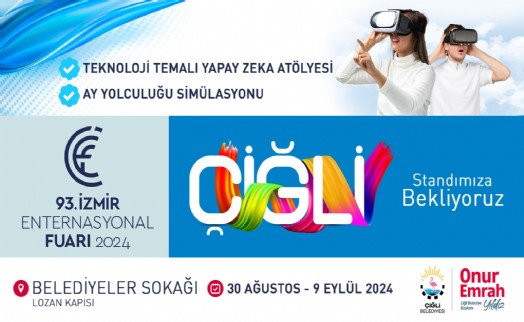 Çiğli Belediyesi İzmir Enternasyonal Fuarı'nda yerini aldı