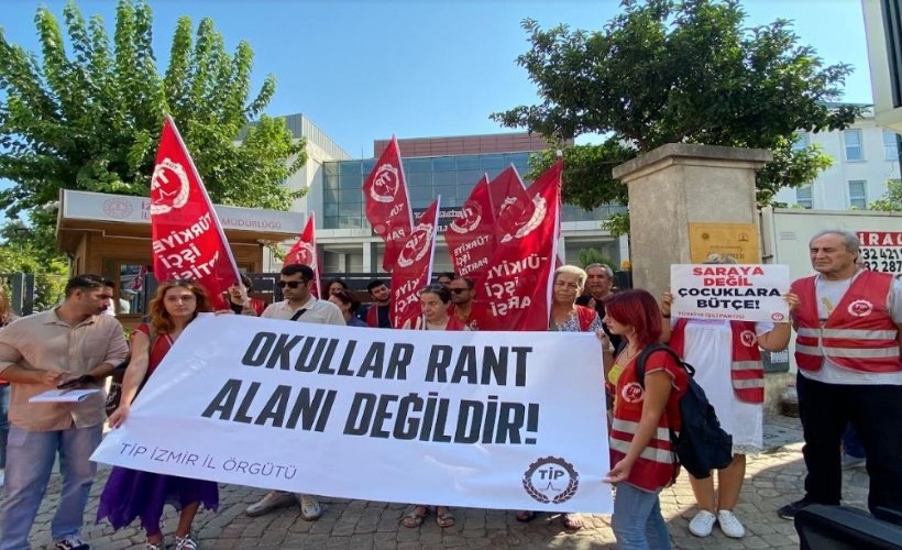 TİP İzmir'den 'ihale' tepkisi: Okullar rant alanı değildir