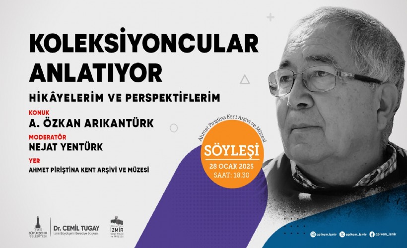 'Koleksiyoncular Anlatıyor' söyleşileri devam ediyor