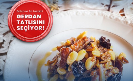 Balçova'da unutulmuş lezzet Gerdan Tatlısı ile mahalleler arası tatlı rekabeti başlıyor!