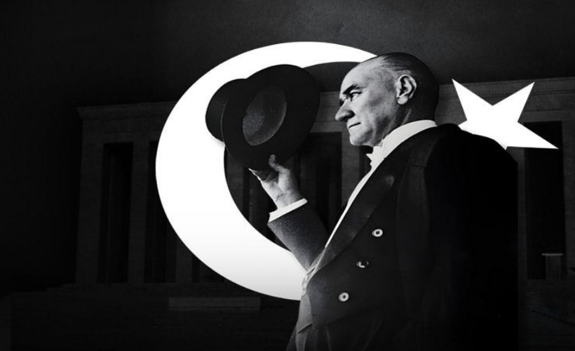 10 Kasım; Sonsuz minnet, derin özlem...