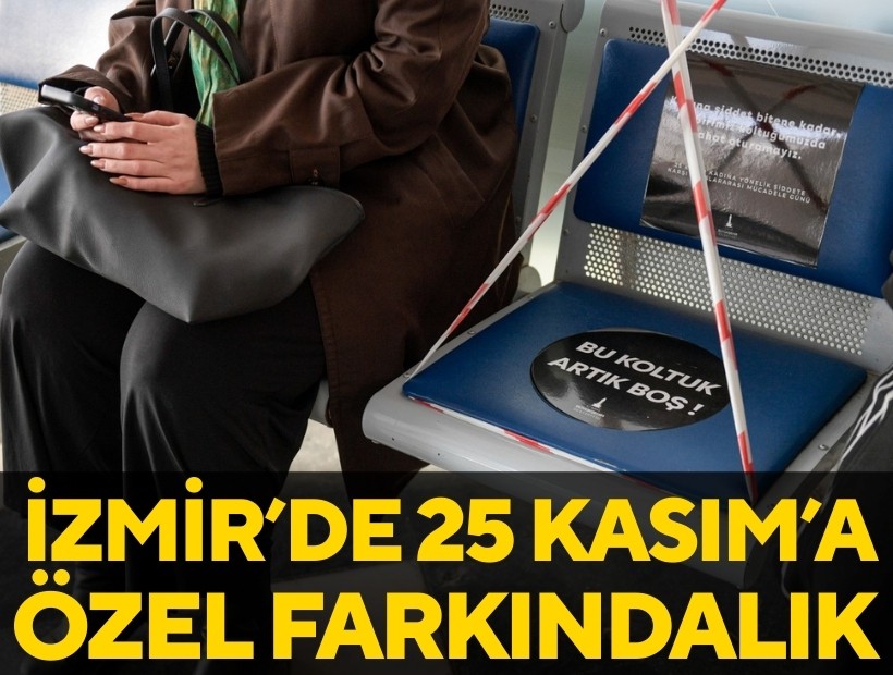 İzmir’de 'boş koltuk'lu 25 Kasım mesajı