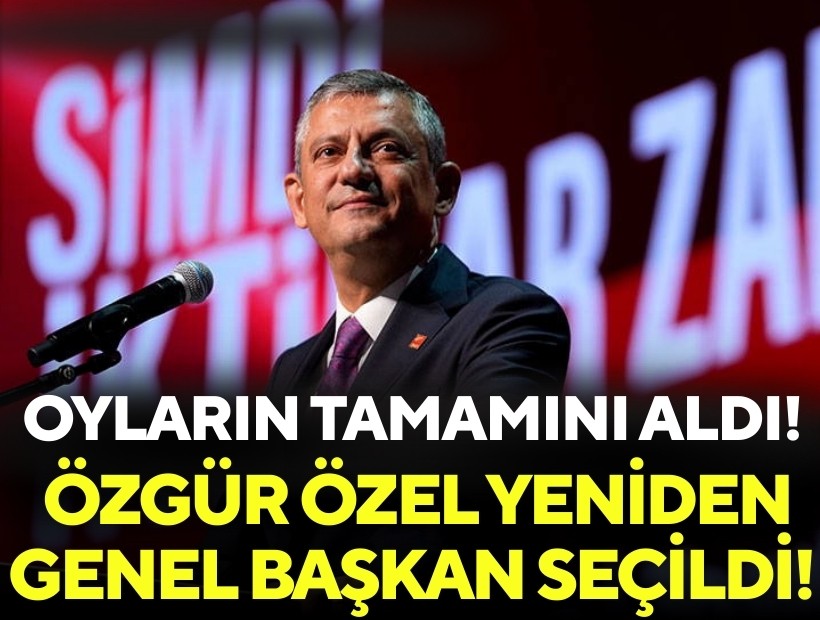 Özgür Özel yeniden Genel Başkan seçildi: Oyların tamamını aldı!