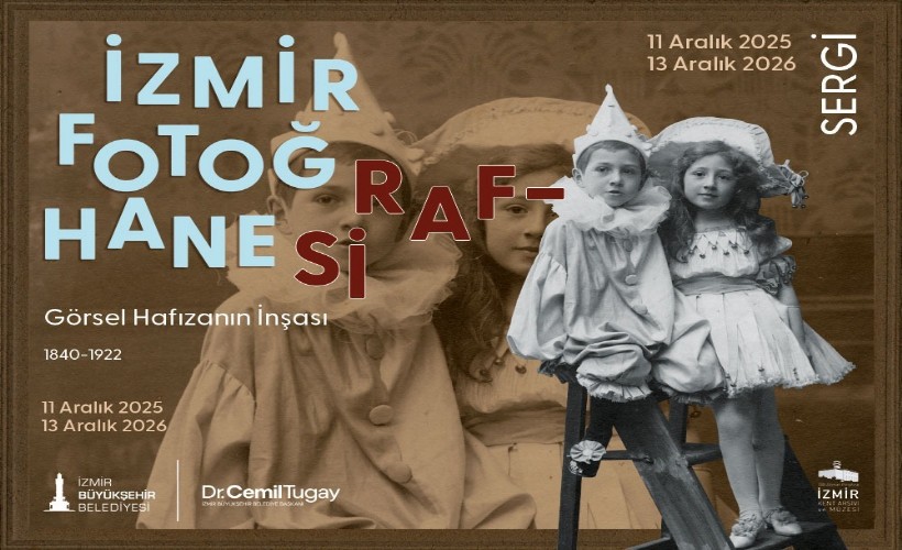 'İzmir Fotoğrafhanesi' sergisi, fotoğrafçılık tarihine ışık tutacak