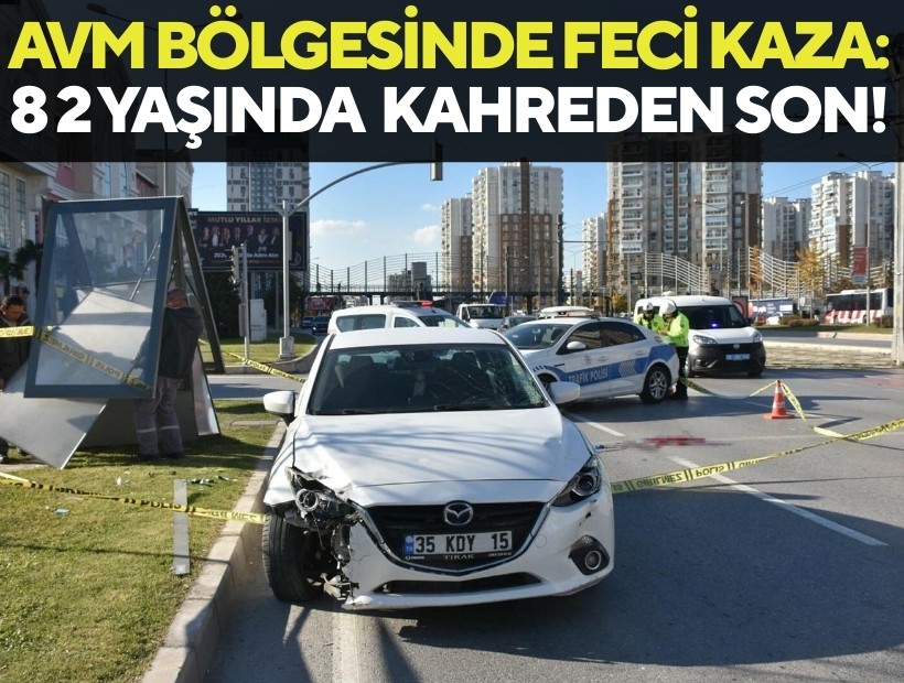 AVM bölgesinde feci kaza: 82 yaşında kahreden son