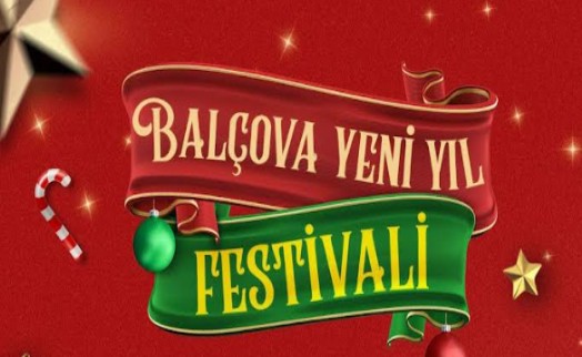 Balçova'da yeni yıl coşkusu 10 gün süren festivalle yaşanacak