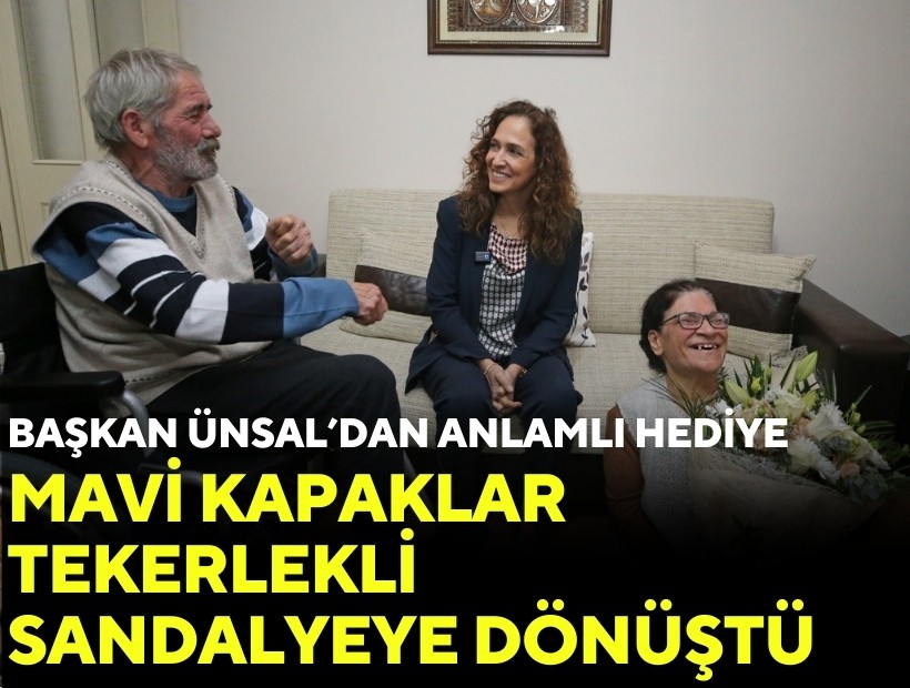 Başkan Ünsal’dan anlamlı hediye: Mavi kapaklar tekerlekli sandalyeye dönüştü