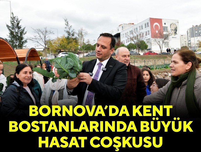 Bornova’da Kent Bostanlarında büyük hasat coşkusu