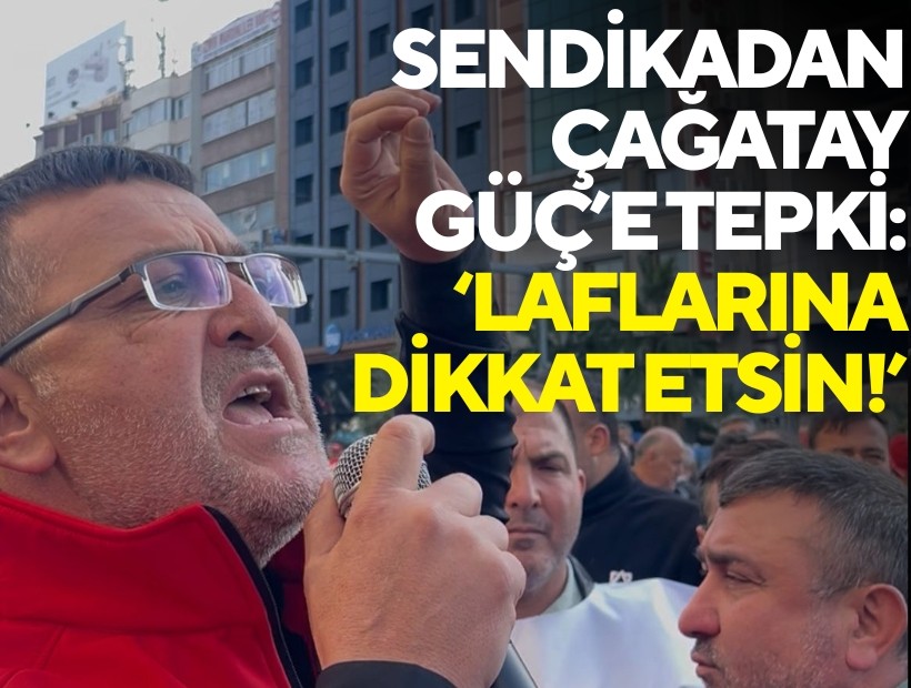 Çağatay Güç’ün ‘ya personel ya da maaşlar azalacak’ söylemine sendikadan tepki: ‘Laflarına dikkat etsin!’