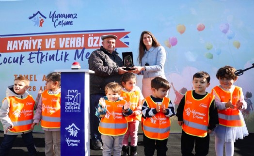 Çeşme Belediyesi, Alaçatı'da çocuklar için yeni bir yaşam alanının temelini attı