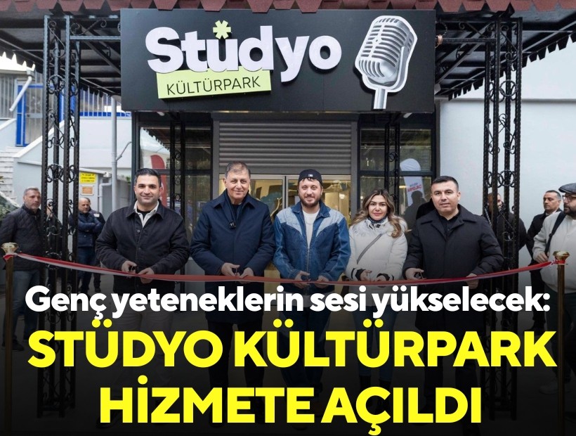 Genç yeteneklerin sesi yükselecek: Stüdyo Kültürpark hizmete açıldı