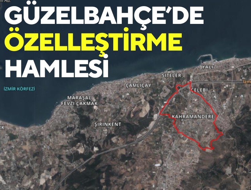 Güzelbahçe’de özelleştirme hamlesi