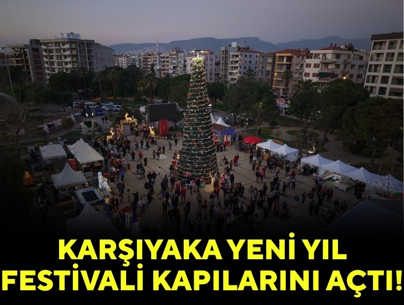 Karşıyaka Yeni Yıl Festivali kapılarını açtı!