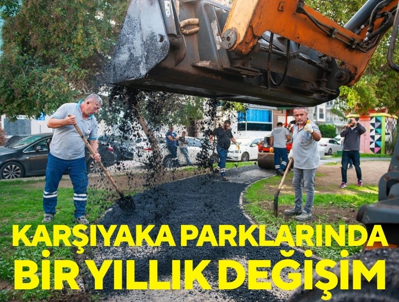 Karşıyaka’nın parklarında bir yıllık kapsamlı dönüşüm