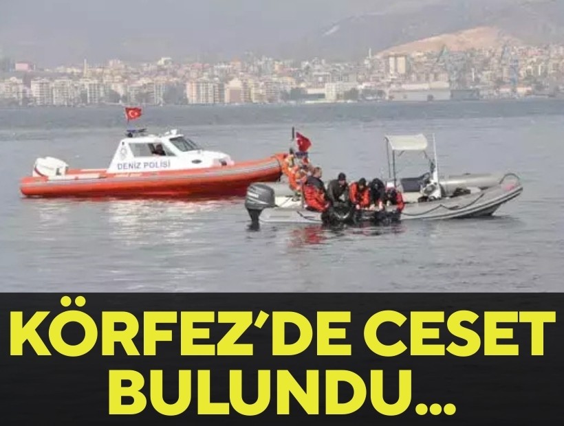 Körfez'de ceset bulundu...