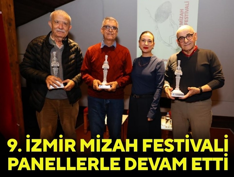 9. İzmir Mizah Festivali panellerle devam etti
