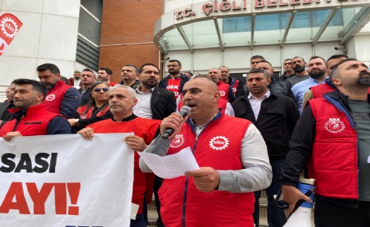 Çiğli Belediyesi'nde grev tarihi belli oldu: Eğer SODEMSEN devreden çıkmazsa…