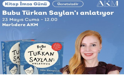 Narlıdere'de Türkan Saylan'ı anlatacak