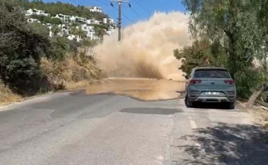 Bodrum'da ana su isale hattı patladı