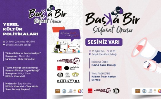 Efes Selçuk’ta 'Başka Bir Siyaset Okulu' başlıyor