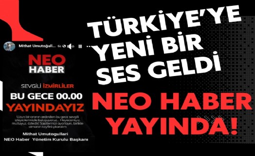 NEO Haber yayında! Türkiye'ye yeni bir ses geldi