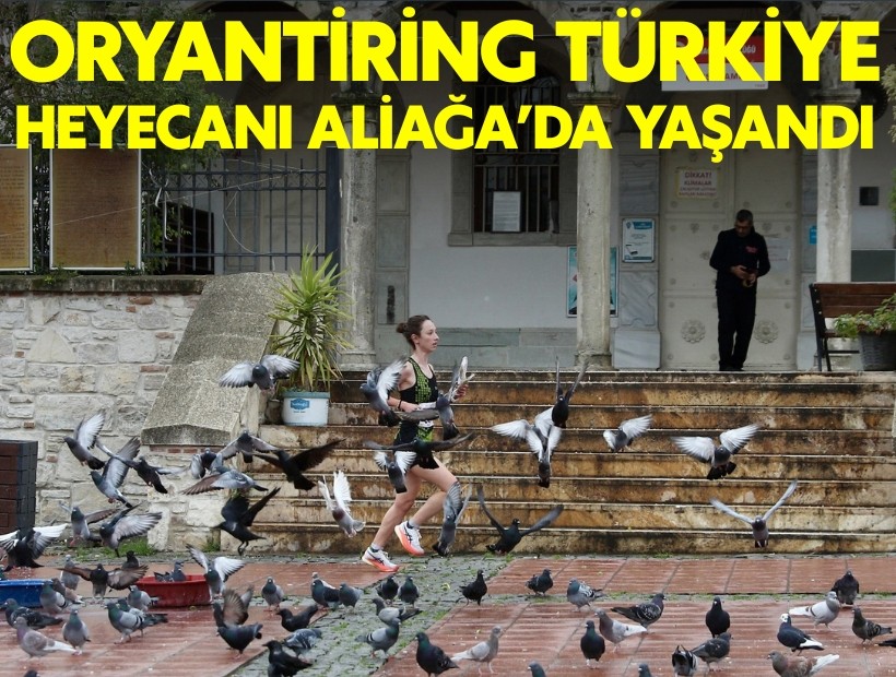 Aliağa'da Türkiye Oryantiring heyecanı yaşandı