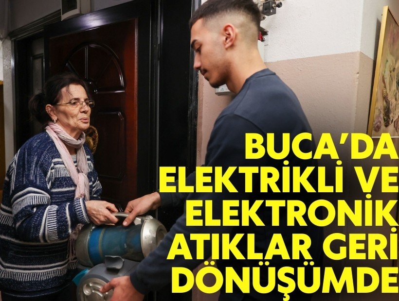 Buca’da elektrikli ve elektronik atıklar geri dönüşümde