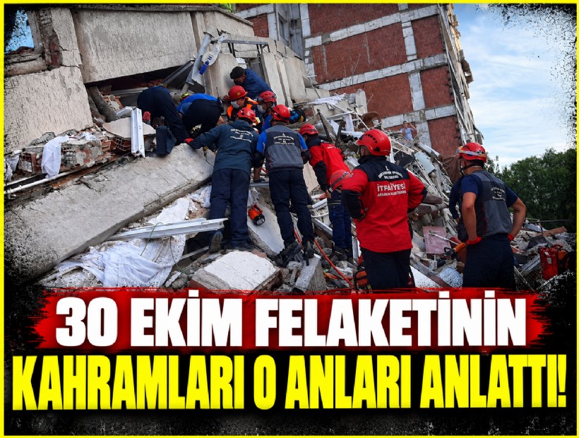 30 Ekim’in kahramanları o günü unutamıyor