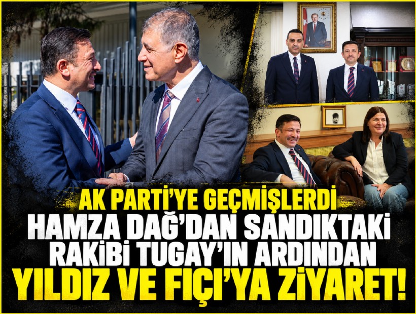 AK Parti’ye geçmişlerdi: Hamza Dağ’dan sandıktaki rakibi Tugay’ın ardından Yıldız ve Fıçı’ya ziyaret!