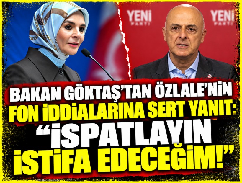 Bakan Göktaş’tan Özlale’nin fon iddialarına jet yalanlama: 'İspatlayın, istifa edeceğim'
