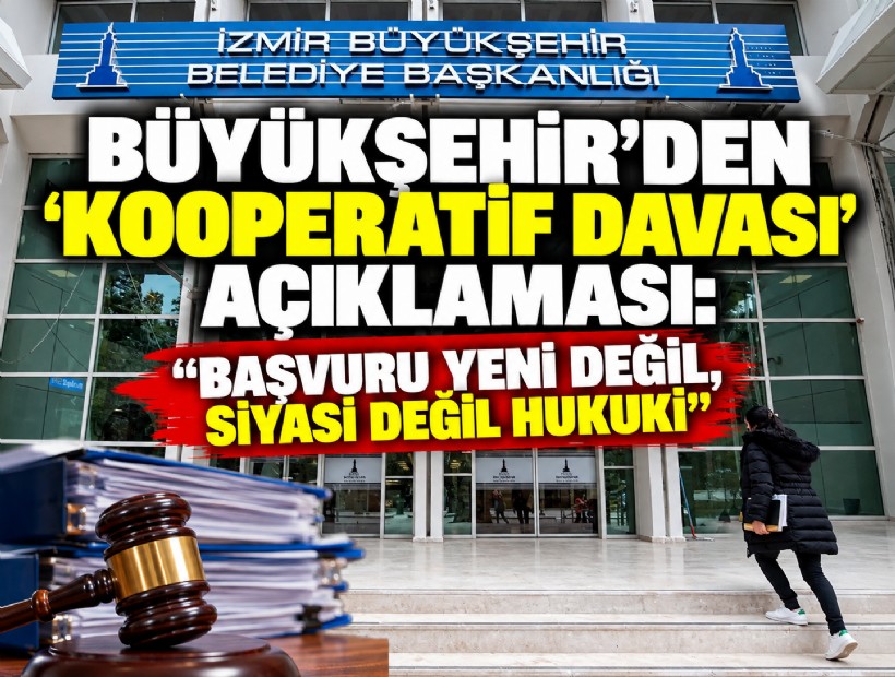 Büyükşehir'den 'Kooperatif davası' açıklaması: Bavşuru yeni değil, siyasi değil hukuki