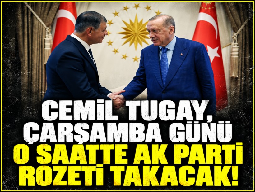 Cemil Tugay, çarşamba günü o saatte AK Parti rozeti takacak!