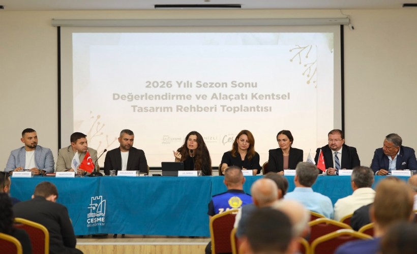 Çeşme Belediyesi, Alaçatı’nın geleceği için turizm temsilcileri ve esnafla buluştu