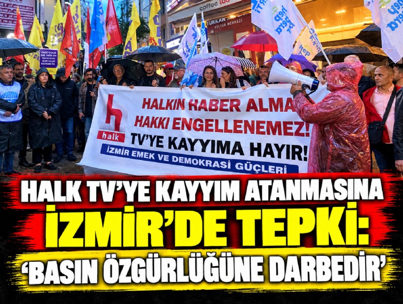 Halk TV'ye kayyım atanmasına İzmir'de tepki: 'Basın özgürlüğüne darbedir'