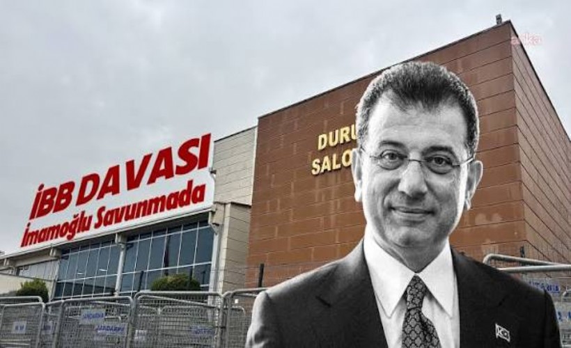 İBB Davası’nda İmamoğlu'nun çapraz sorgusuna geçildi
