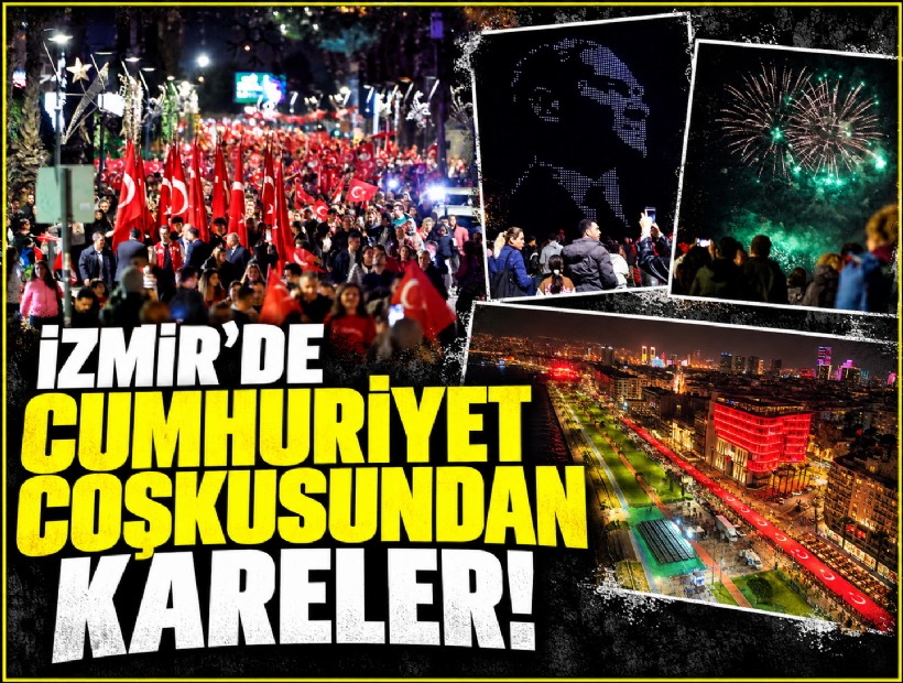 İzmir’de Cumhuriyet coşkusundan kareler...