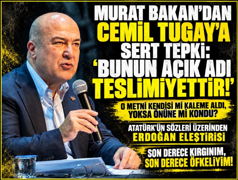 Murat Bakan'dan Cemil Tugay'a sert tepki: 'Bunun açık adı teslimiyettir!'