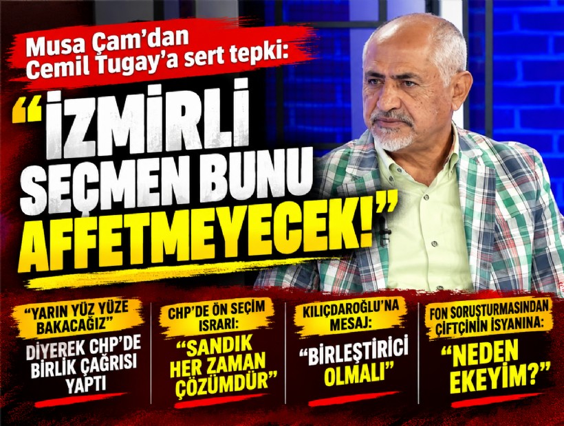 Musa Çam’dan NEO Haber'de Cemil Tugay’a sert tepki: İzmirli seçmen bunu affetmeyecek!
