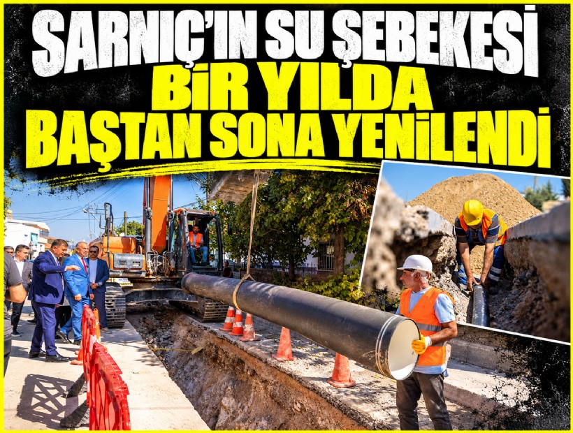 Sarnıç’ın su şebekesi bir yılda baştan sona yenilendi