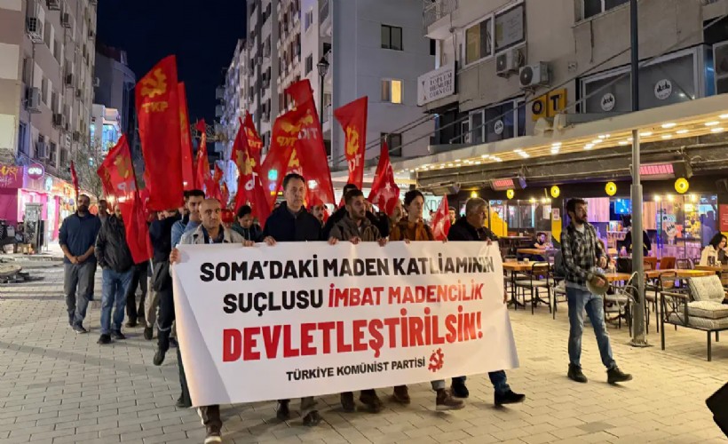 Soma'daki facianın ardından TKP İzmir'den protesto: Bu düzen işçinin canıyla besleniyor
